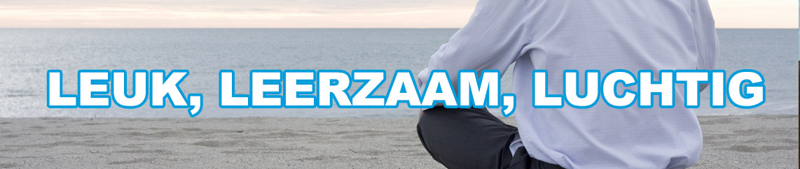 Leuk, Leerzaam, Luchtig